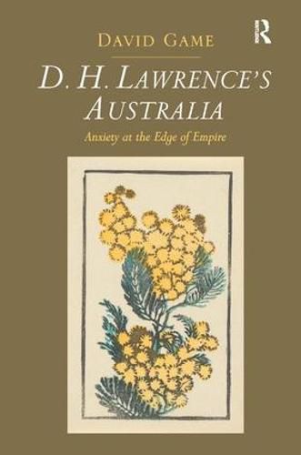 Cover image for D.H. Lawrence's Australia: Anxiety at the Edge of Empire