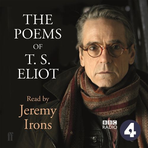 Cover image for The Poems of T.S. Eliot Read by Jeremy Irons