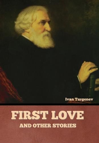 Cover image for First Love and Other Stories