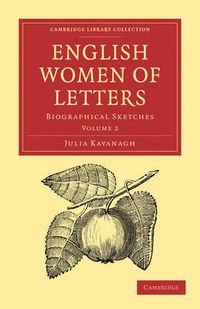 Cover image for English Women of Letters: Biographical Sketches