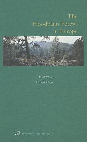 Cover image for The Floodplain Forests in Europe: Current Situation and Perspectives