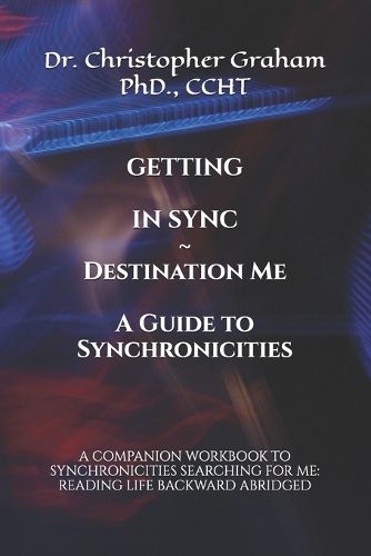 Cover image for GETTING IN SYNC Destination Me