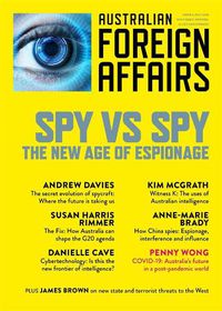Cover image for Spy vs Spy: The New Age of Espionage: Australian Foreign Affairs 9