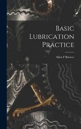 Cover image for Basic Lubrication Practice