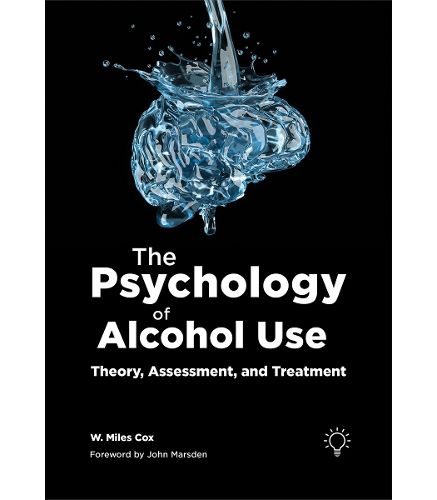 Cover image for The Psychology of Alcohol Use