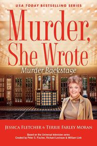 Cover image for Murder, She Wrote: Murder Backstage