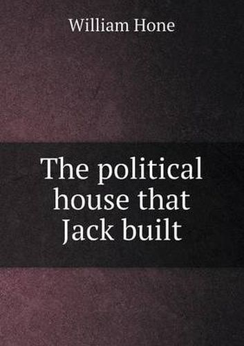 The political house that Jack built