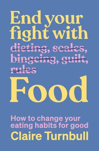 Cover image for End Your Fight with Food