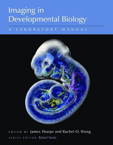 Cover image for Imaging in Developmental Biology: A Laboratory Manual