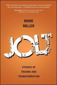 Cover image for Jolt: Stories of Trauma and Transformation