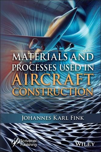 Cover image for Materials and Processes Used in Aircraft Construction