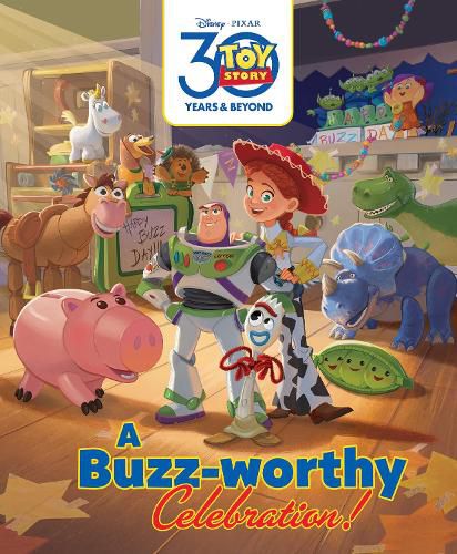 Cover image for Toy Story: A Buzz-worthy Celebration! (Disney Pixar: Deluxe Storybook)
