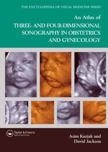Cover image for An Atlas of Three- and Four-Dimensional Sonography in Obstetrics and Gynecology