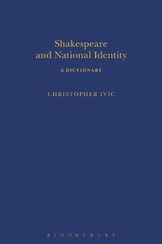Shakespeare and National Identity: A Dictionary