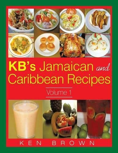 Cover image for Kb's Jamaican and Caribbean Recipes Vol 1