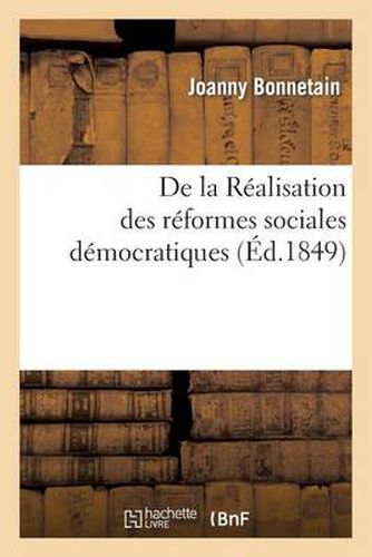 Cover image for de la Realisation Des Reformes Sociales Democratiques