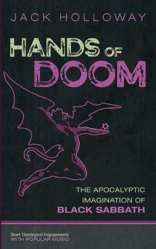 Cover image for Hands of Doom: The Apocalyptic Imagination of Black Sabbath