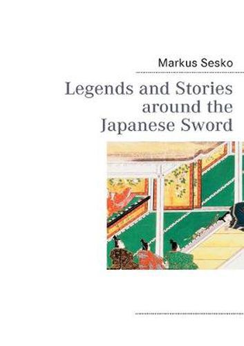 Cover image for Legends and Stories around the Japanese Sword