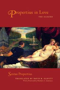 Cover image for Propertius in Love: The Elegies