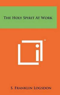 Cover image for The Holy Spirit at Work