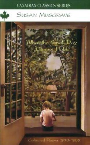 Cover image for What the Small Day Cannot Hold