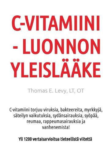 C-Vitamiini - Luonnon Yleislaake