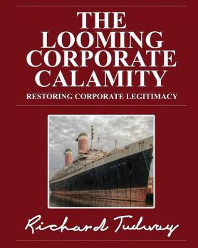 Cover image for The Looming Corporate Calamity: The Case for Fundamental Reform