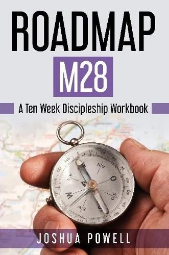 Cover image for Roadmap M28: A Ten Week Discipleship Workbook