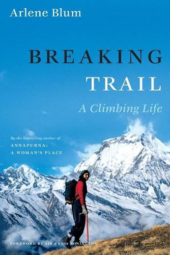 Cover image for Breaking Trail: A Climbing Life