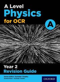 Cover image for A Level Physics for OCR A Year 2 Revision Guide