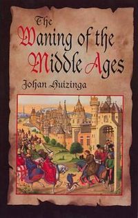 Cover image for Waning of the Middle Ages