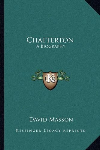 Chatterton: A Biography