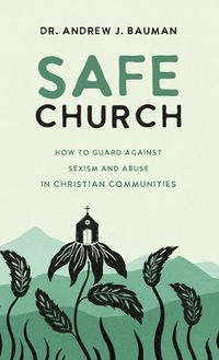 Cover image for Safe Church