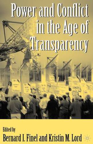 Cover image for Power and Conflict in the Age of Transparency