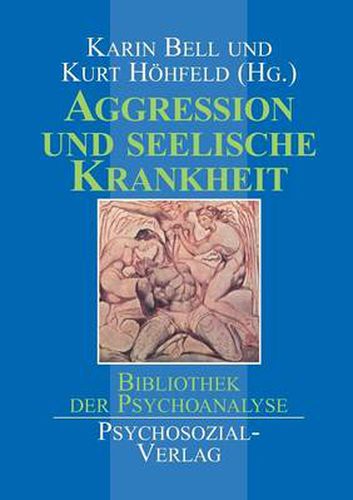 Cover image for Aggression Und Seelische Krankheit