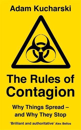 Cover image for The Rules of Contagion: Why Things Spread - and Why They Stop