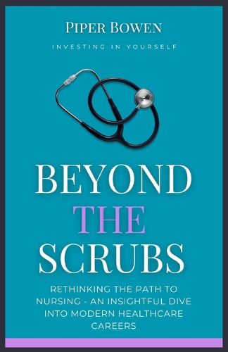 Beyond the Scrubs