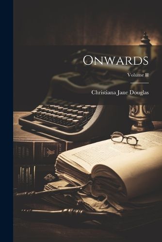 Cover image for Onwards; Volume II