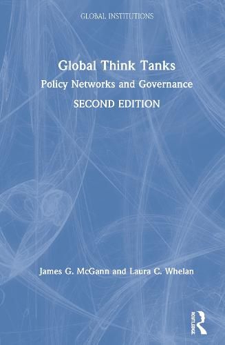 Cover image for Global Think Tanks: Policy Networks and Governance