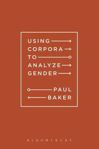 Cover image for Using Corpora to Analyze Gender