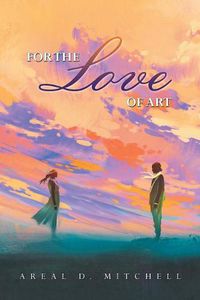 Cover image for For the Love of Art