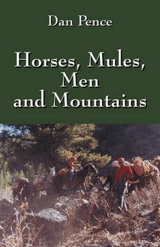Cover image for Horses, Mules, Men and Mountains