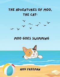 Cover image for The Adventures of Moo, The Cat