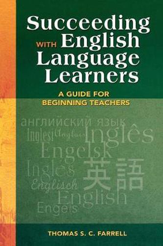 Cover image for Succeeding With English Language Learners: A Guide for Beginning Teachers