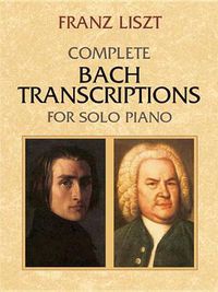 Cover image for Complete Bach Transcriptions For Solo Piano