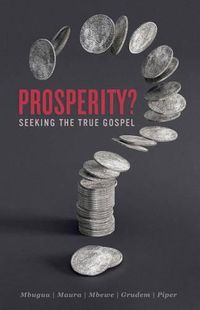 Cover image for Prosperity?: Seeking the True Gospel