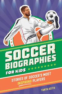 Cover image for Soccer Biographies for Kids