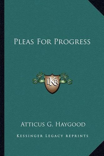 Pleas for Progress Pleas for Progress