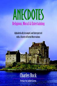 Cover image for Anecdotes: Religious, Moral and Entertaining