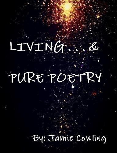 Cover image for Living & Pure Poetry Volume I